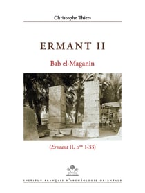 Ermant II : Bab el-Maganîn