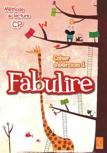FABULIRE Tome 1 : méthode de lecture CP - cahier d'exercices 1 (édition 2011)