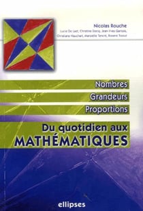 Quotidien aux mathématiques (Du), Nombres, grandeurs, proportions