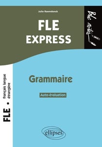 FLE express - grammaire - auto-évaluation - B1>B2