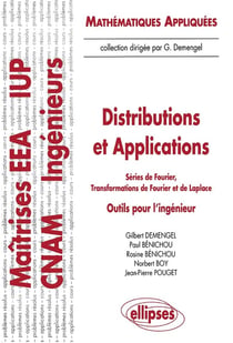 Distributions et applications - Séries de Fourier - Transformations de Fourier et de Laplace