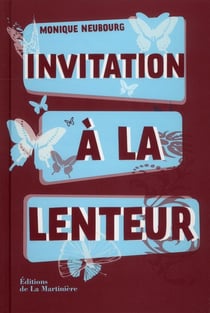 L'invitation à la lenteur