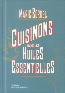 Cuisinons avec les huiles essentielles