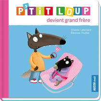 P'tit Loup devient grand frère
