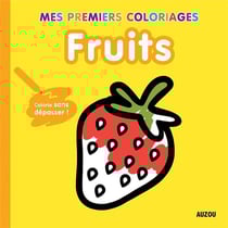 Mes premiers coloriages - fruits