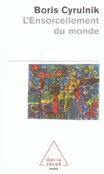 L'ensorcellement du monde
