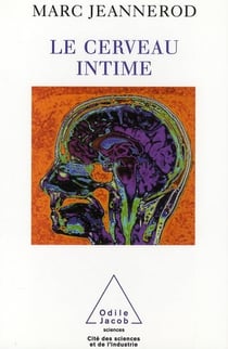 Le cerveau intime