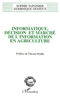 Informatique, décision et marché de l'information en agriculture