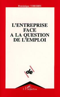 L'entreprise face a la question de l'emploi
