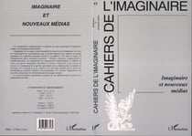 Imaginaire et nouveaux medias - vol17