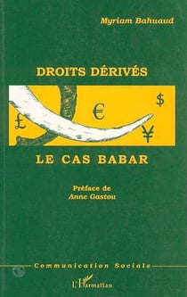 Droits dérivés - le cas babar