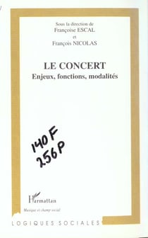 LE CONCERT : Enjeux, fonctions, modalités