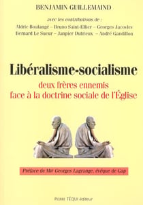 Liberalisme socialisme - deux freres ennemis face a la doctrine sociale de l'eglise