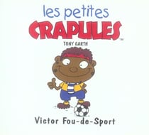 Victor fou de sport
