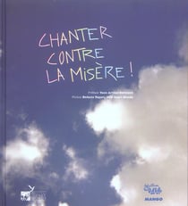Chanter contre la misere