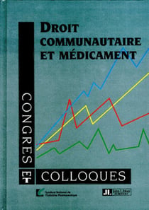 Droit communautaire et médicaments