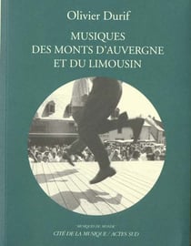 Musiques des Monts d'Auvergne et du Limousin + 1CD