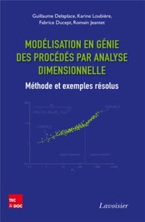 Modélisation en génie des procédés par analyse dimensionnelle