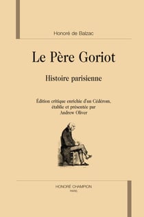 Le père goriot - histoire parisienne