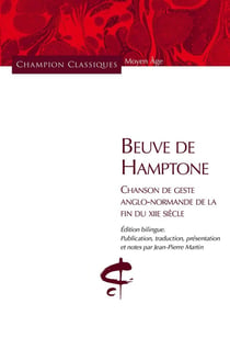 Beuve de Hamptone - chanson de geste anglo-normande de la fin du XIIe siècle