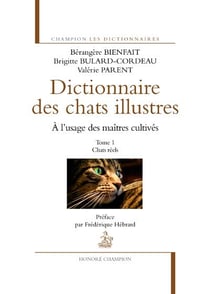 Le dictionnaire des chats illustrés Tome 1 - chats réels