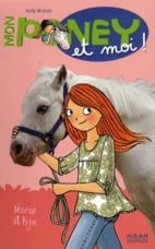 Mon poney et moi ! t.8 - Marine et Bijou