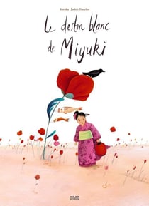 Le destin blanc de miyuki