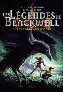 The blackwell saga t.2 - les corbeaux d'odin