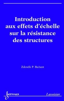 Introduction aux effets d'echelle sur la resistance des structures