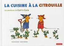 Les aventures de Guri et Gura - la cuisine à la citrouille