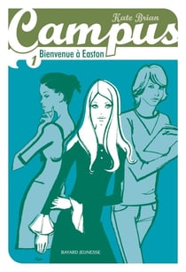 Campus Tome 1 : bienvenue à Easton