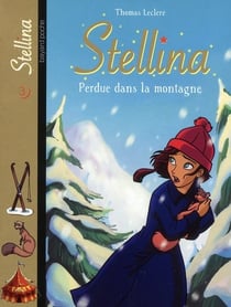 Stellina t.3 - perdue dans la montagne