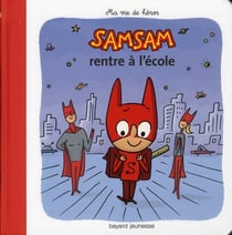 Samsam t.3 - samsam rentre à l'école