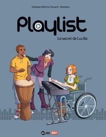 Playlist t.1 - le secret de Lucille