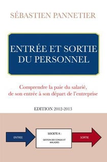 Revue Gestion Des Ressources Humaines : Entrée Et Sortie Du Personnel (Édition 2012/2013)