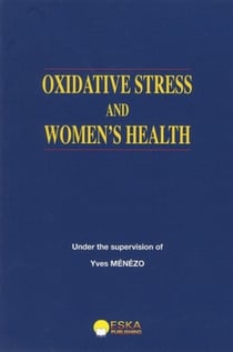 OXIDATIVE STRESS AND WOMEN'S HEALTH