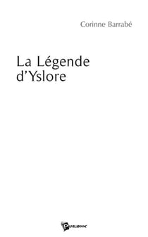 La légende d'Yslore