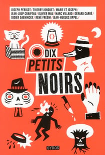 Dix petits noirs pour enfants - dix grands auteurs du polar