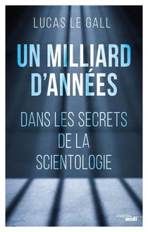 Un milliard d'années - dans les secrets de la scientologie
