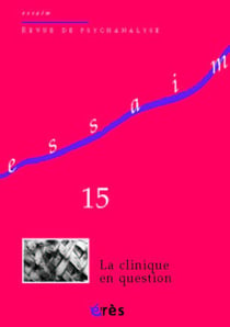 Revue Essaim Tome 15 : la clinique en question