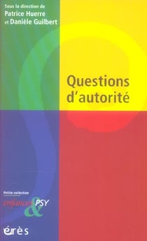 Enfances et psy : questions d'autorité