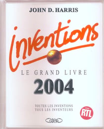 Inventions, le grand livre 2004