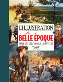 La Belle Epoque : 1870-1914