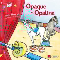 Opaque et Opaline