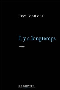 Il y a longtemps