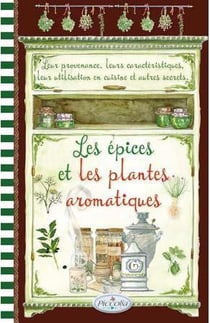 Les épices et plantes aromatiques