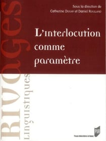 Interlocution comme paramètre