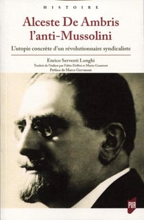 Alceste de Ambris l'anti-Mussolini