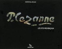 Paul cezanne sites provencaux