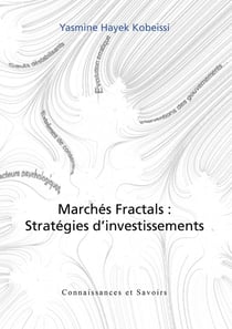 Marchés fractals : stratégies d'investissements